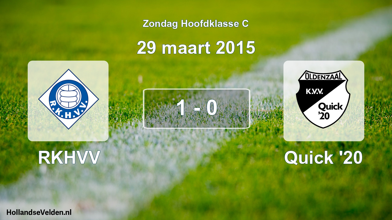 Total number of matches played: RKHVV - Quick '20 1 - 0 (29 March 2015)