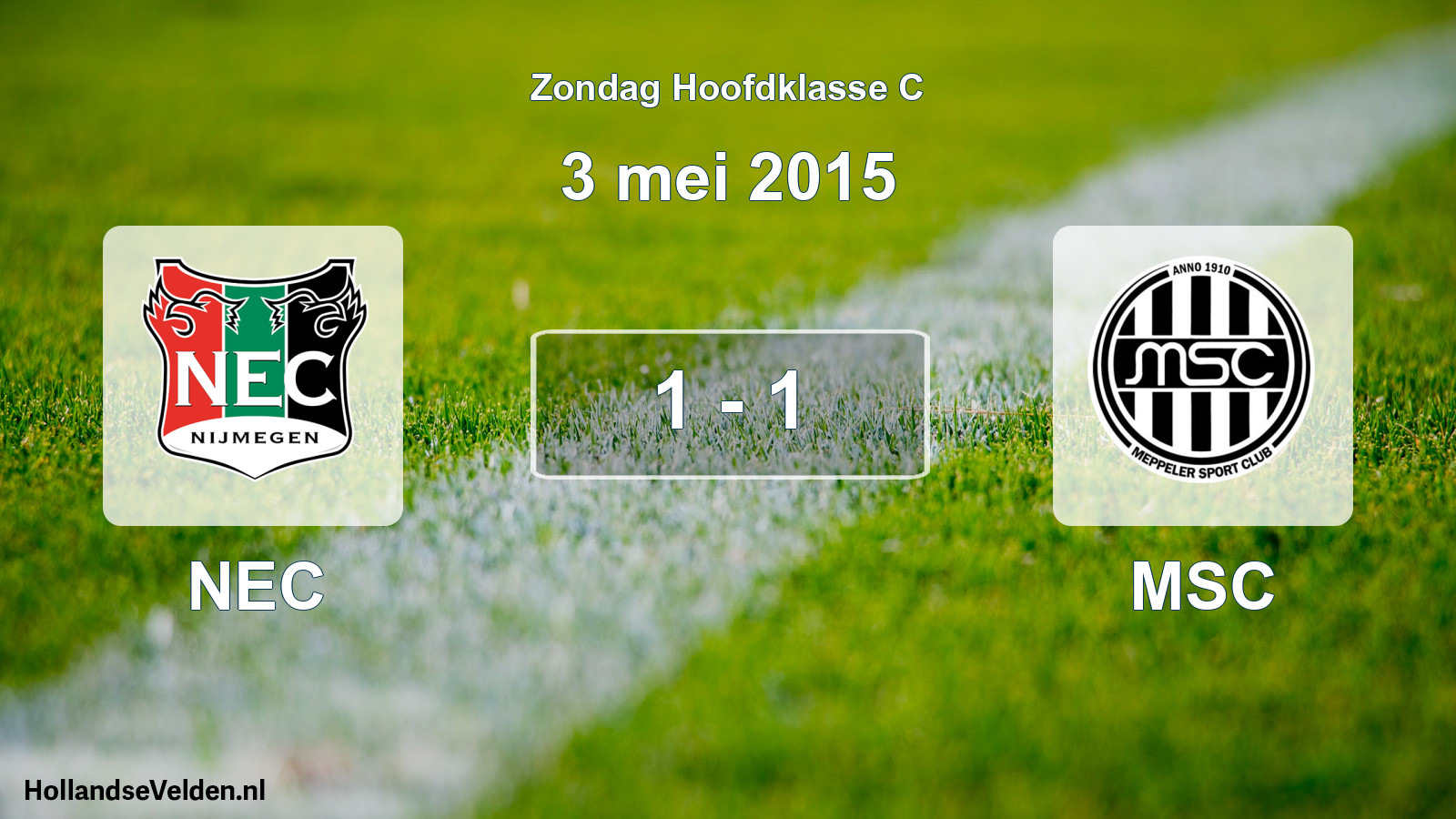 Total number of matches played: NEC - MSC 1 - 1 (3 May 2015)