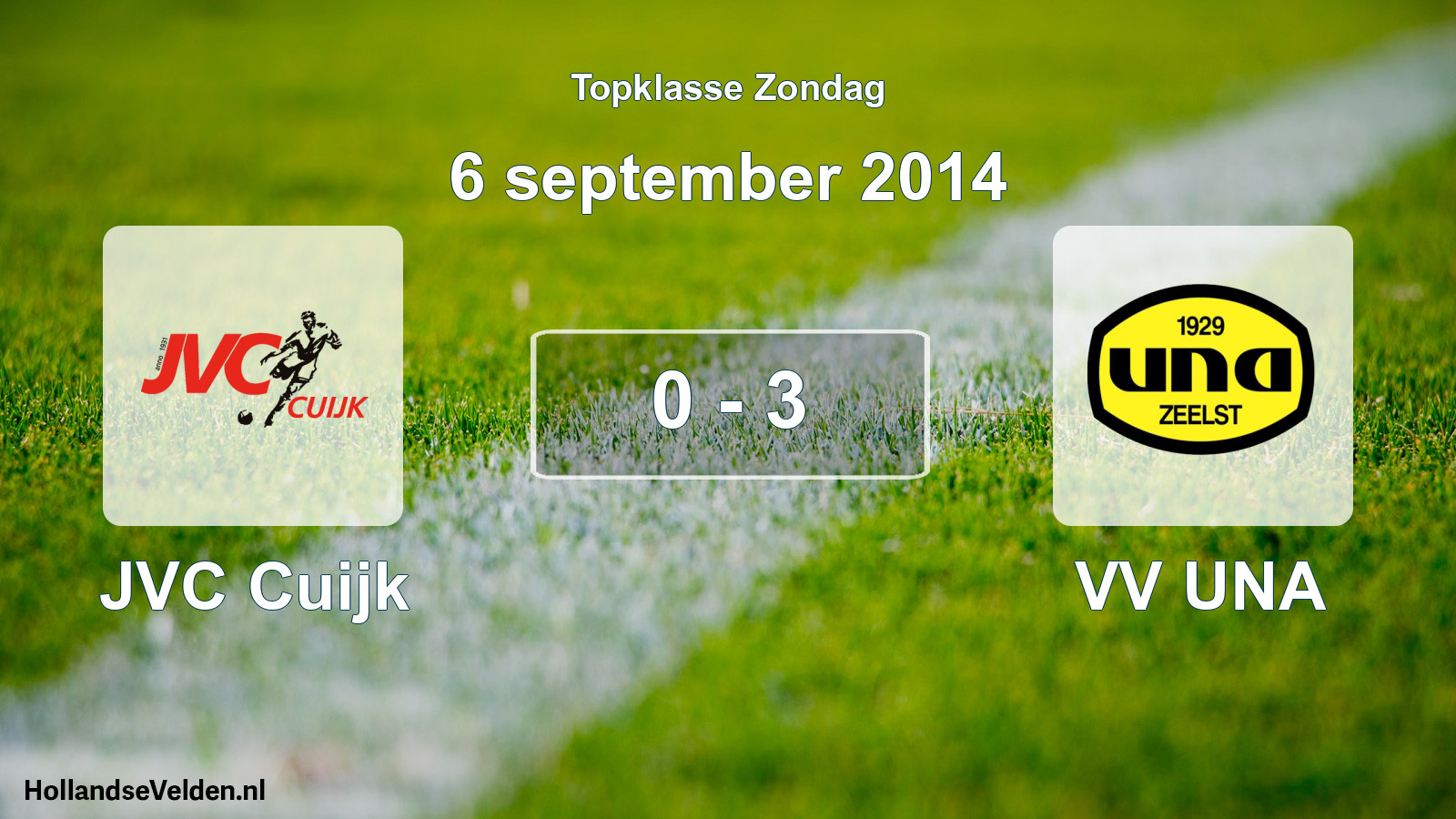 Total number of matches played: JVC Cuijk - VV UNA 0 - 3 (6 September 2014)