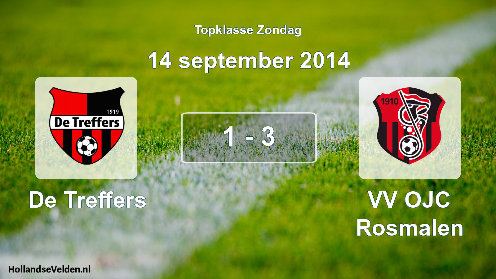 Total number of matches played: De Treffers - VV OJC Rosmalen 1 - 3 (14 September 2014)