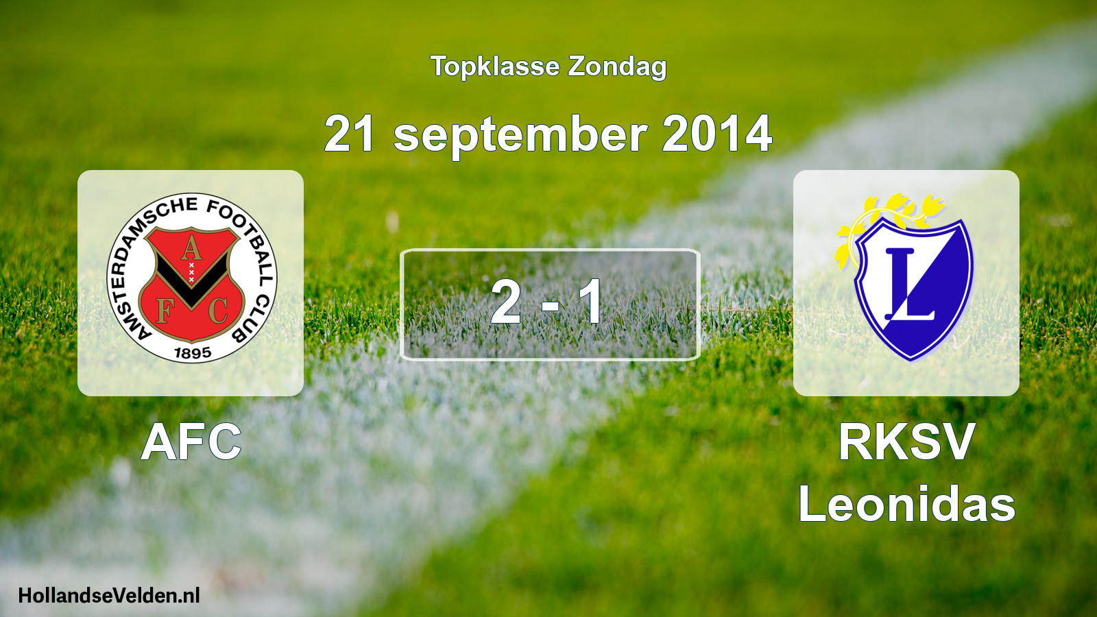 Total number of matches played: AFC - RKSV Leonidas 2 - 1 (21 September 2014)