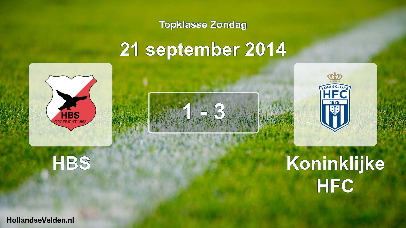 Total number of matches played: HBS - Koninklijke HFC 1 - 3 (21 September 2014)