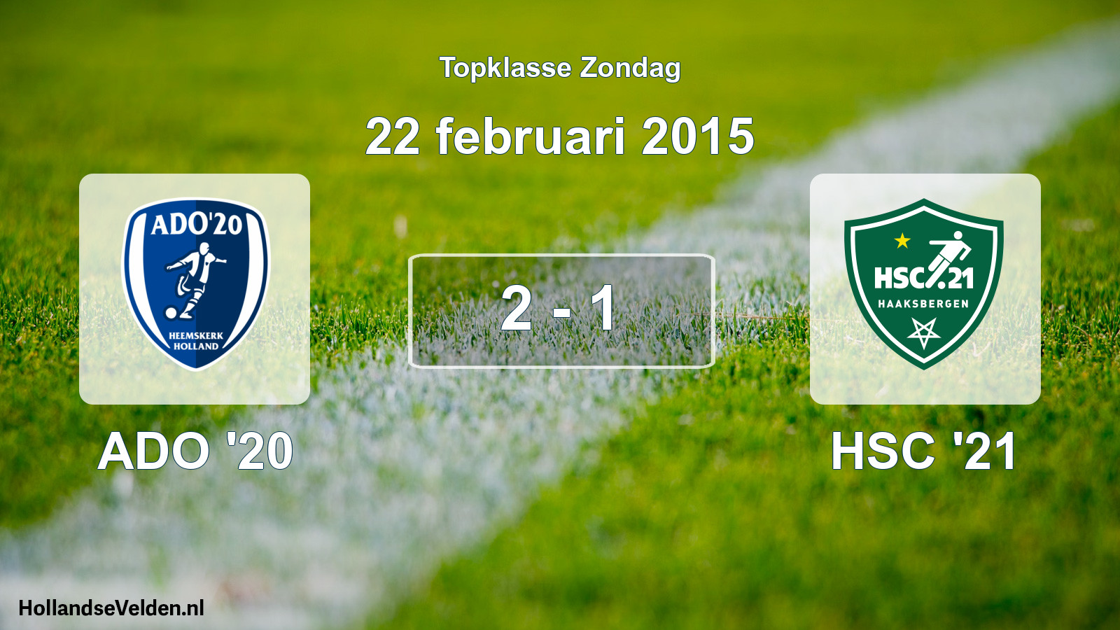 Total number of matches played: ADO '20 - HSC '21 2 - 1 (22 February 2015)