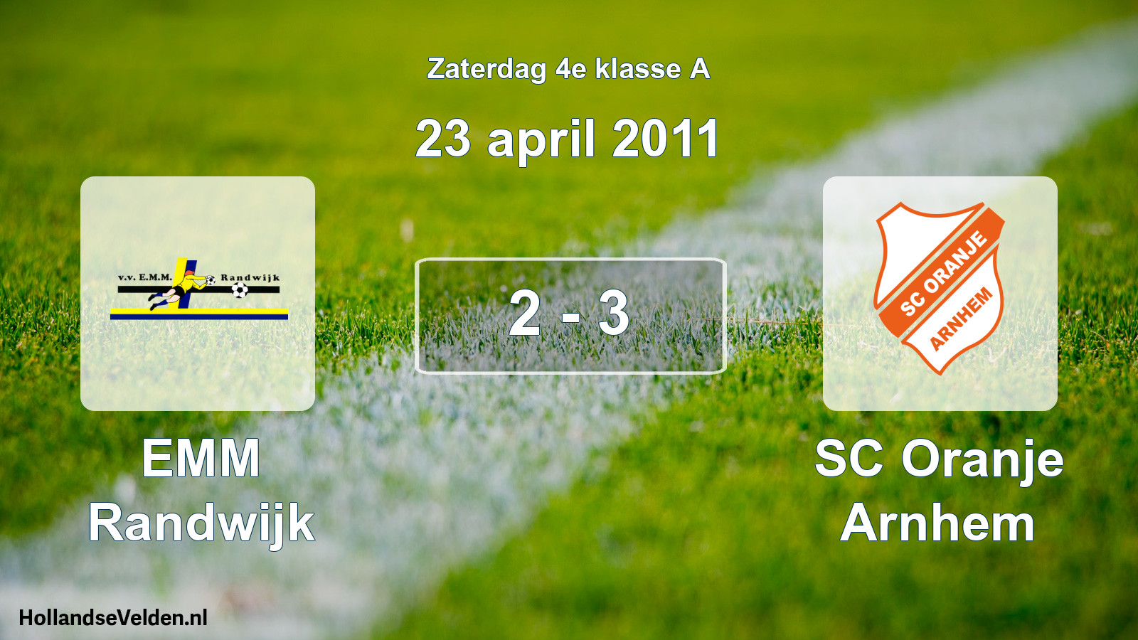 Total number of matches played: EMM Randwijk - SC Oranje Arnhem 2 - 3 (23 April 2011)