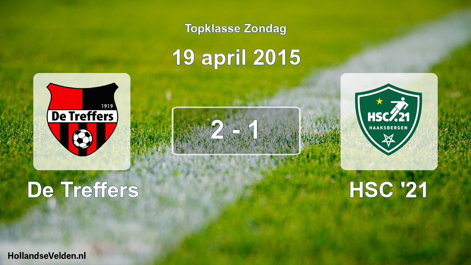 Total number of matches played: De Treffers - HSC '21 2 - 1 (19 April 2015)