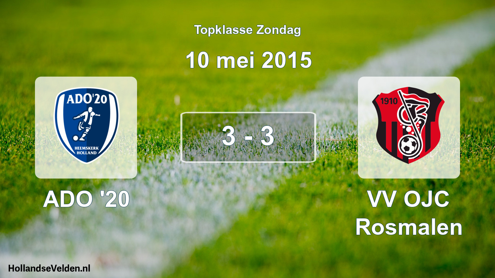 Total number of matches played: ADO '20 - VV OJC Rosmalen 3 - 3 (10 May 2015)