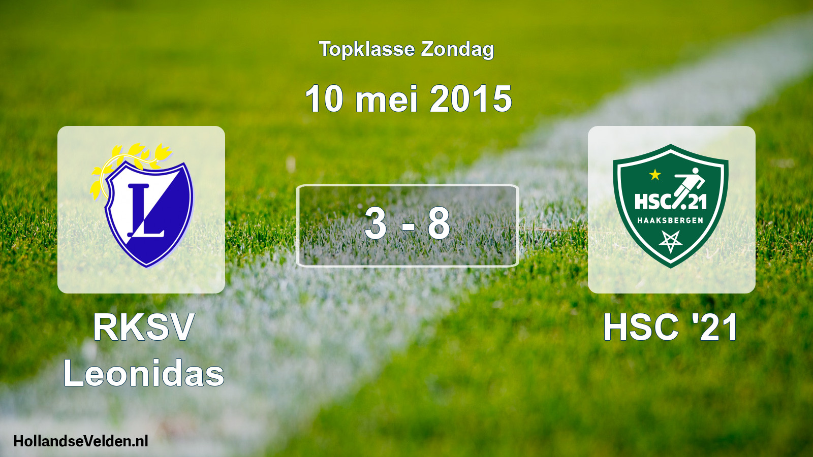 Total number of matches played: RKSV Leonidas - HSC '21 3 - 8 (10 May 2015)