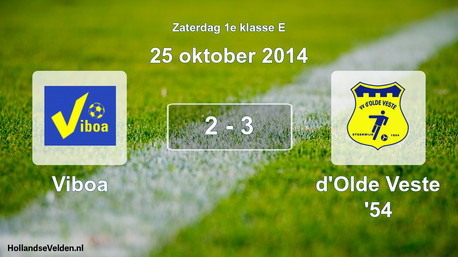 Total number of matches played: Viboa - d'Olde Veste '54 2 - 3 (25 October 2014)