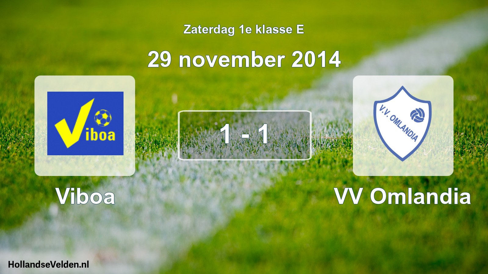 Total number of matches played: Viboa - VV Omlandia 1 - 1 (29 November 2014)