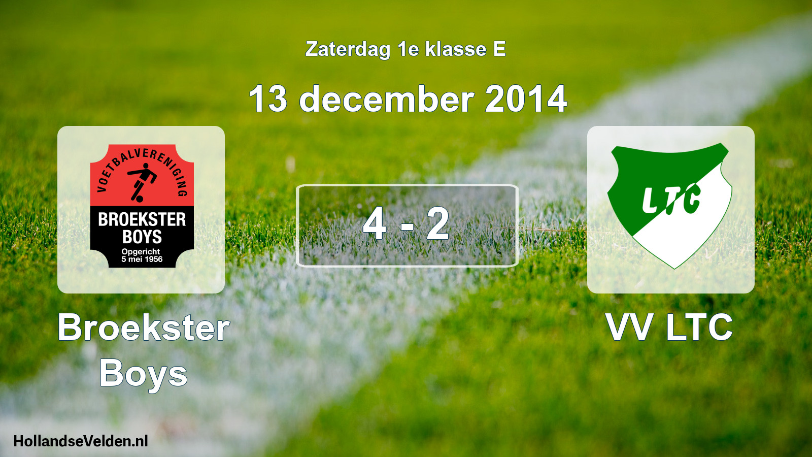 Total number of matches played: Broekster Boys - VV LTC 4 - 2 (13 December 2014)