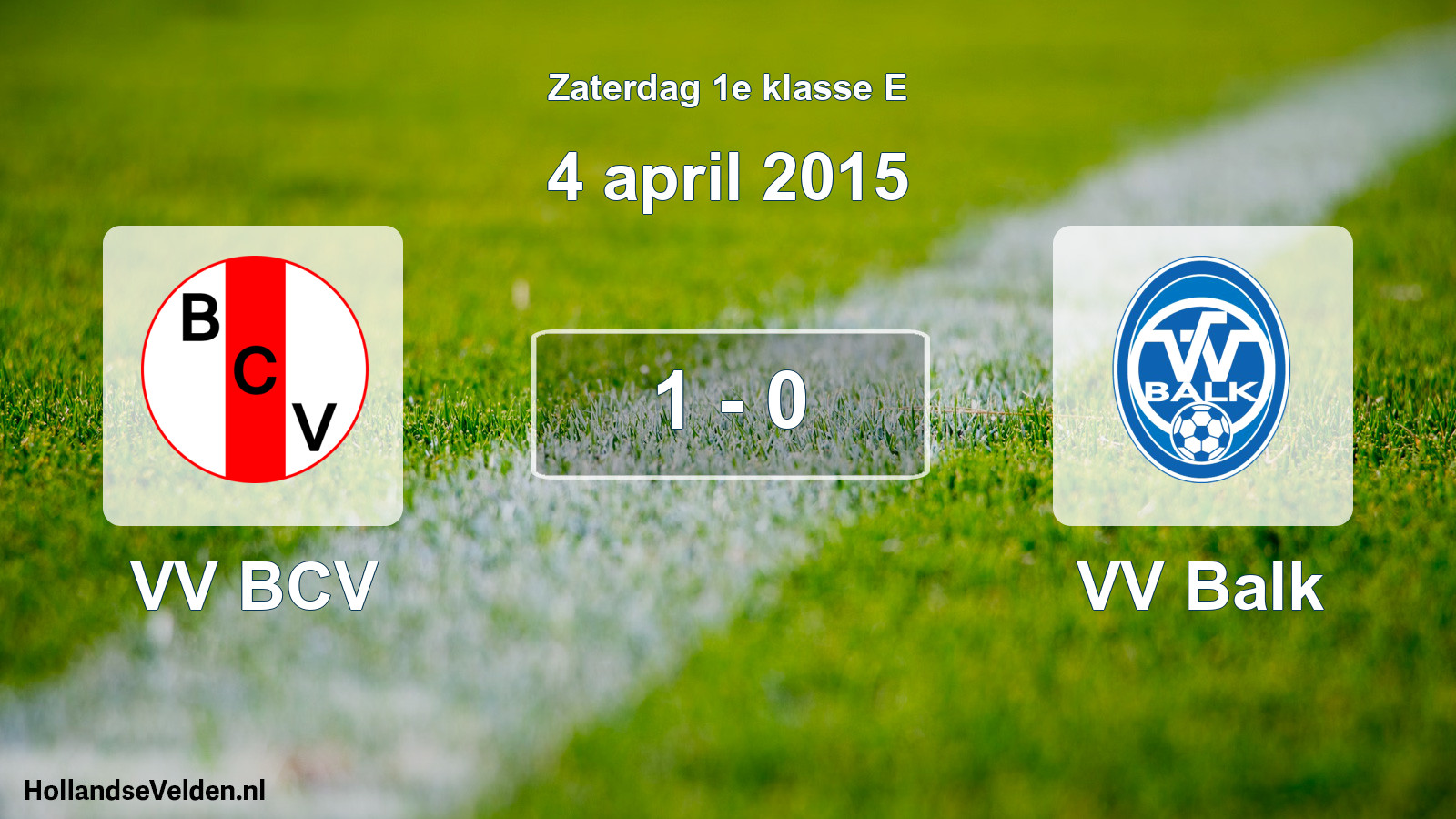 Total number of matches played: VV BCV - VV Balk 1 - 0 (4 April 2015)