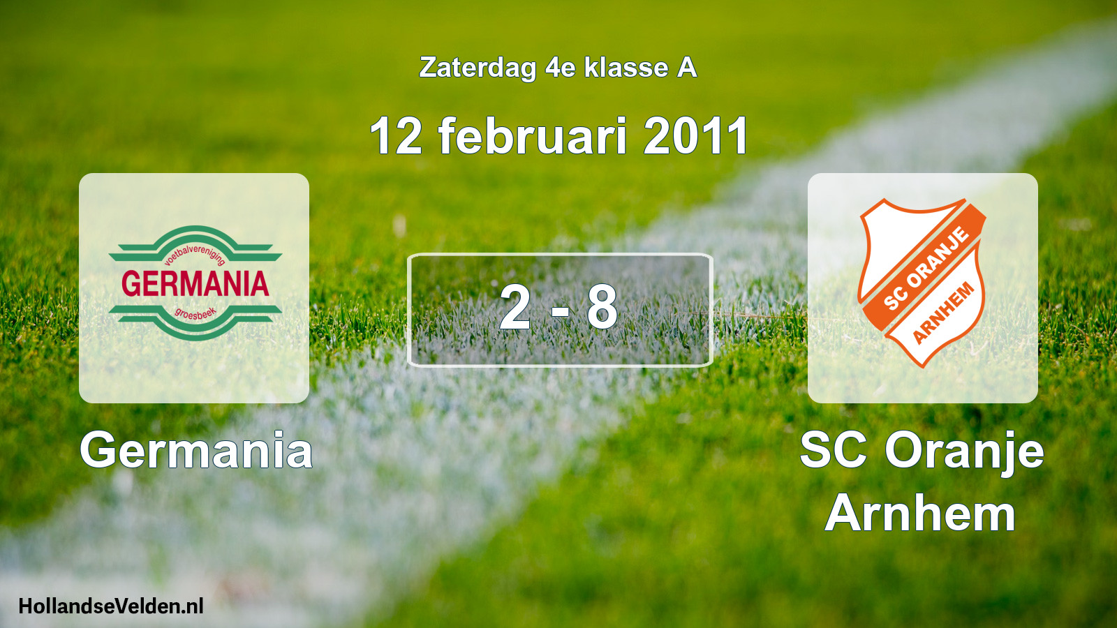Total number of matches played: Germania - SC Oranje Arnhem 2 - 8 (12 February 2011)