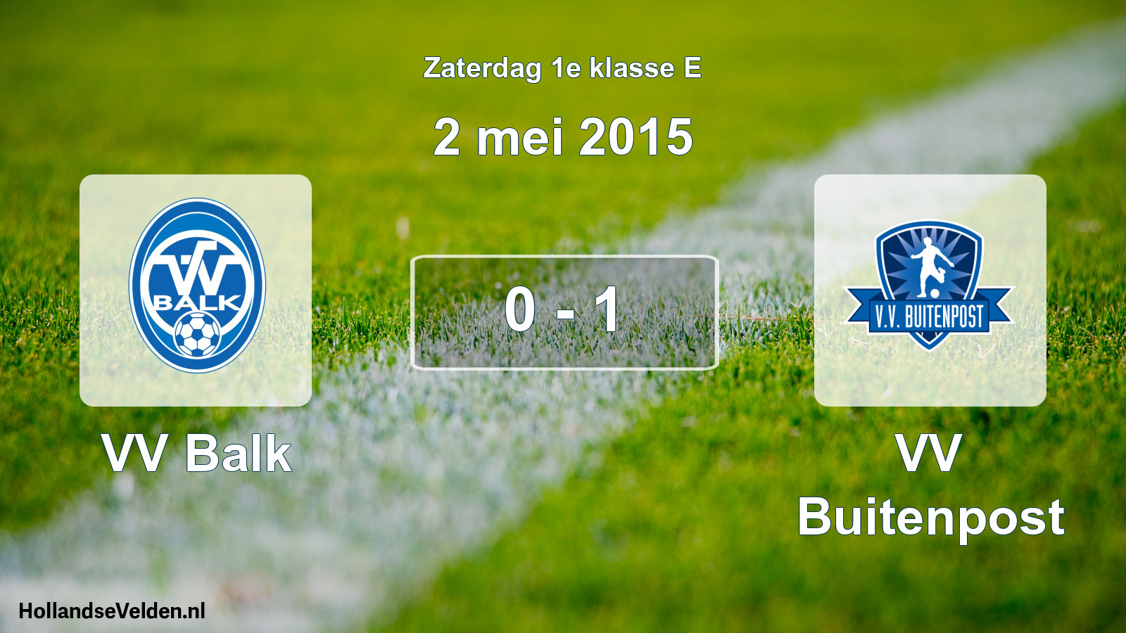 Total number of matches played: VV Balk - VV Buitenpost 0 - 1 (2 May 2015)