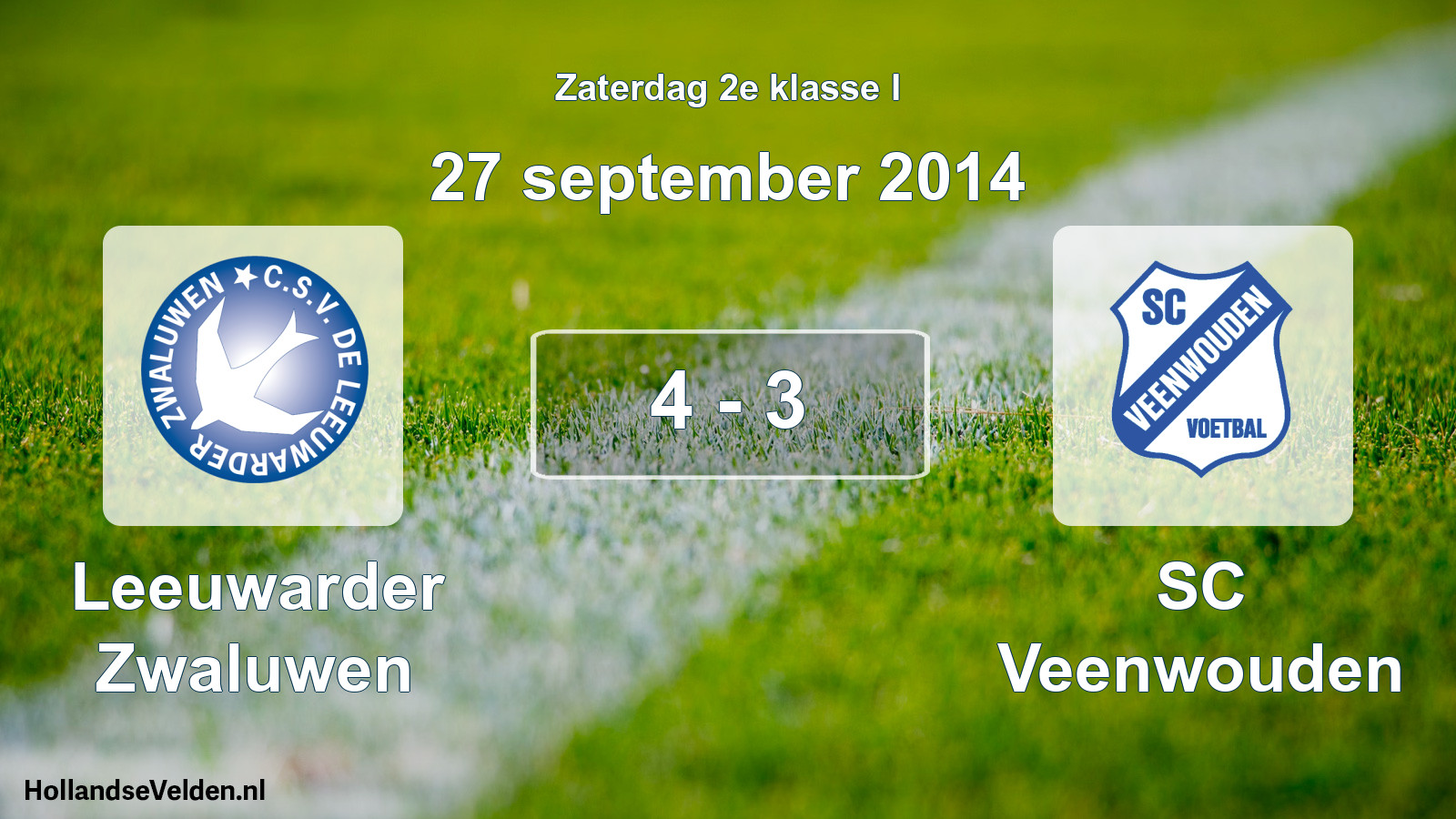 Total number of matches played: Leeuwarder Zwaluwen - SC Veenwouden 4 - 3 (27 September 2014)
