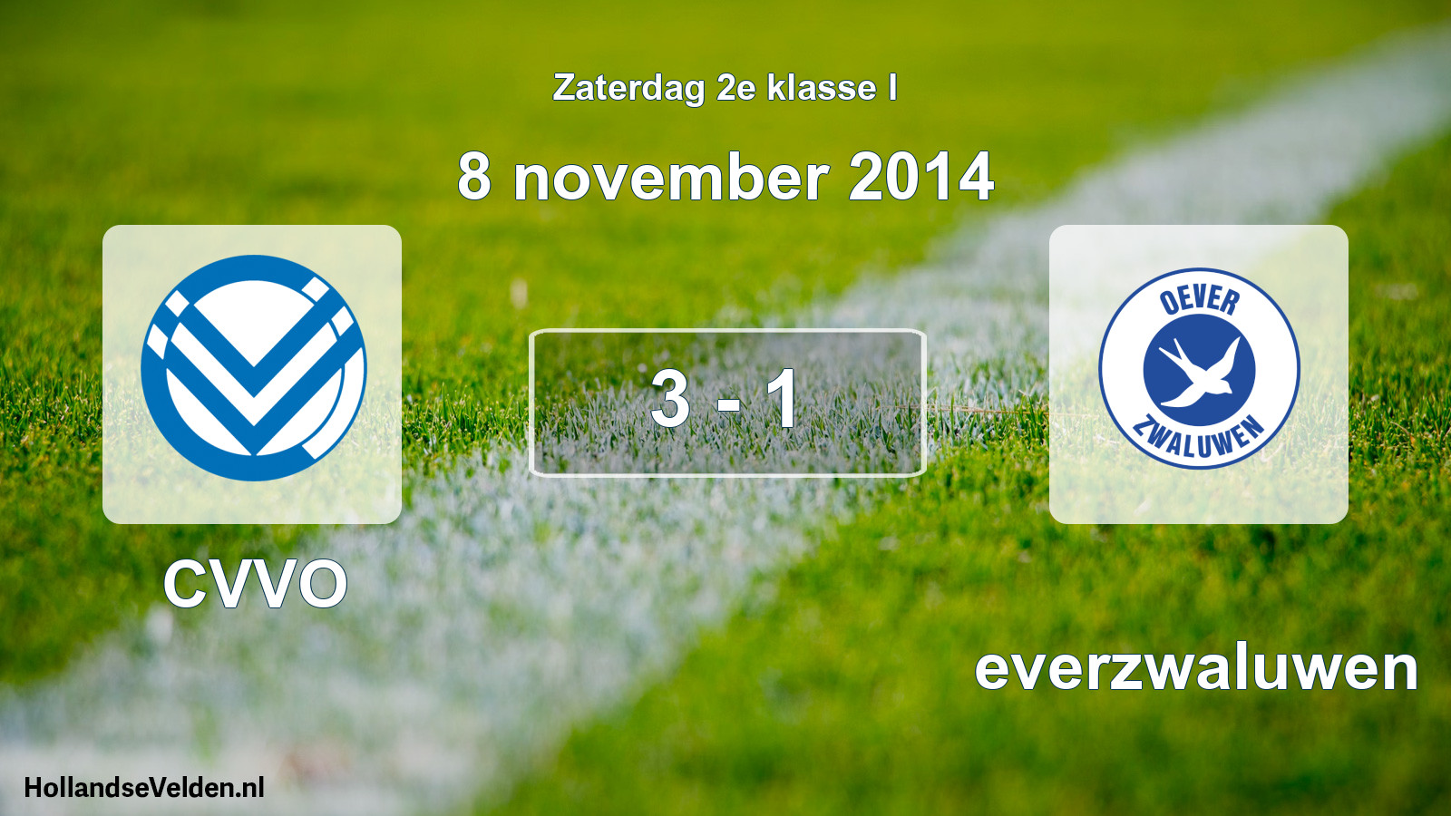 Total number of matches played: CVVO - Oeverzwaluwen 3 - 1 (8 November 2014)