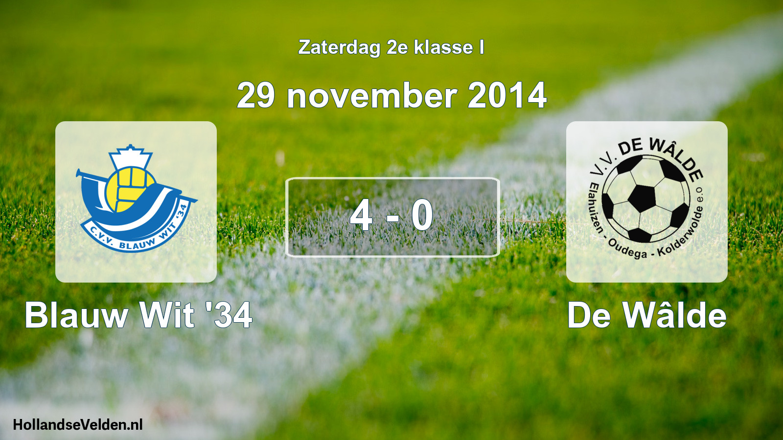 Total number of matches played: Blauw Wit '34 - De Wâlde 4 - 0 (29 November 2014)
