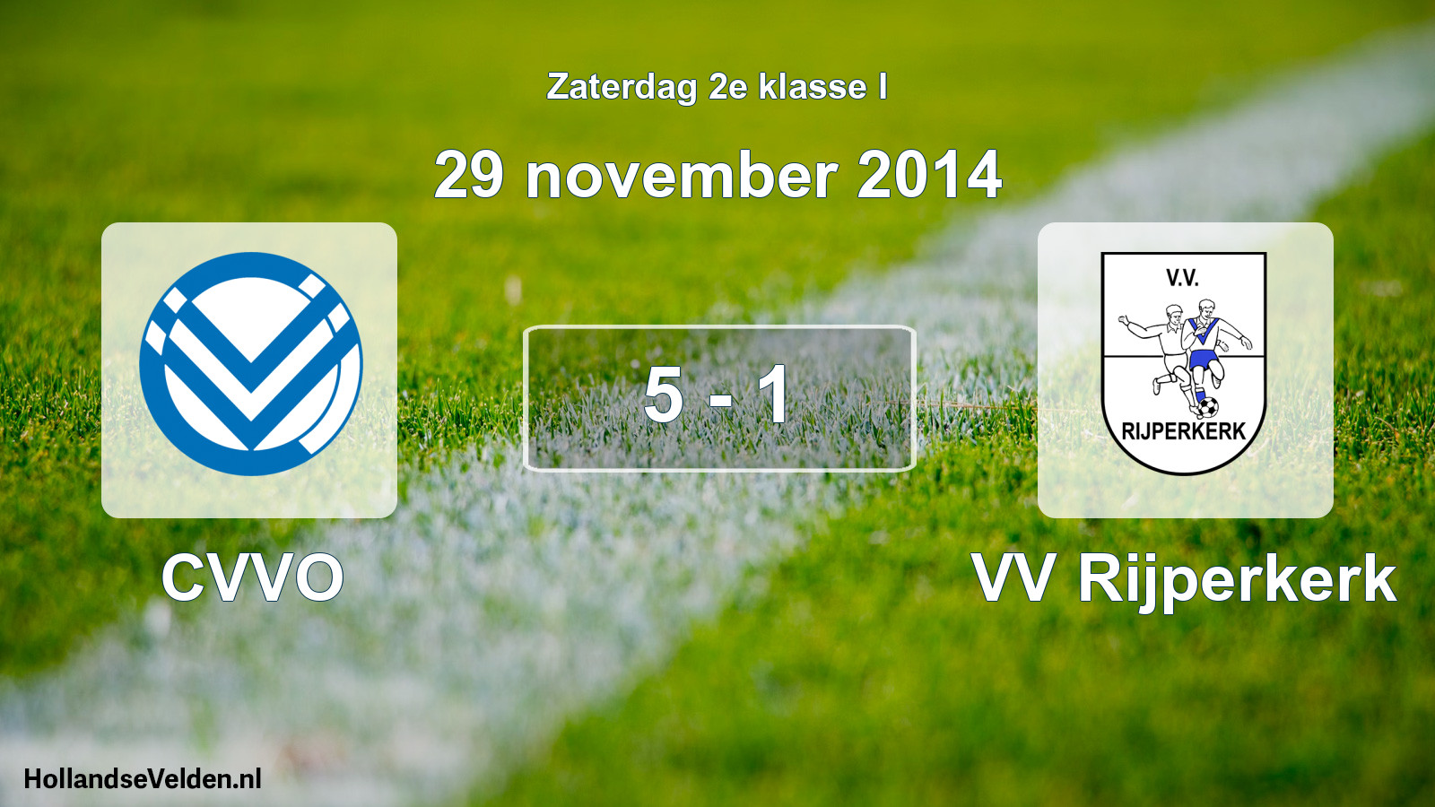 Total number of matches played: CVVO - VV Rijperkerk 5 - 1 (29 November 2014)