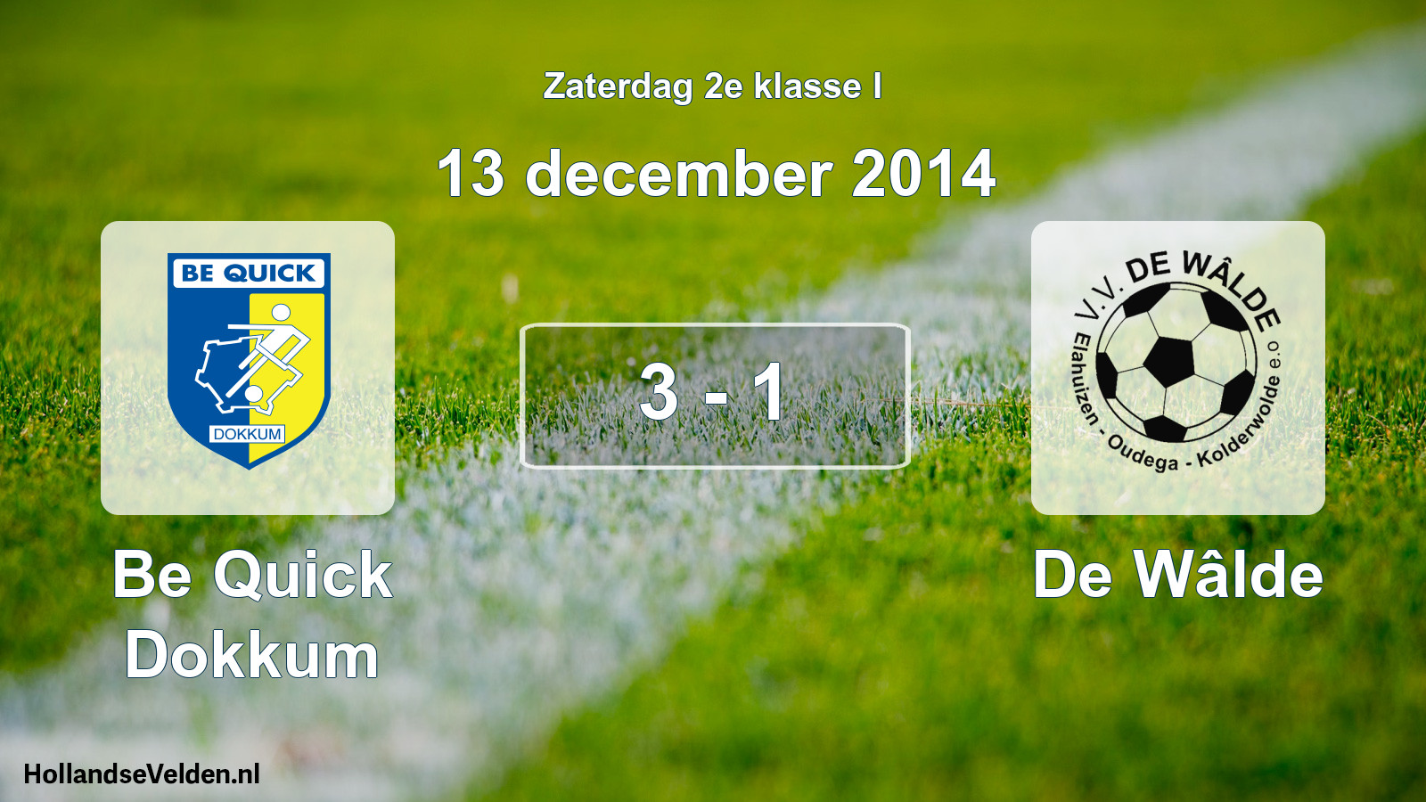 Total number of matches played: Be Quick Dokkum - De Wâlde 3 - 1 (13 December 2014)