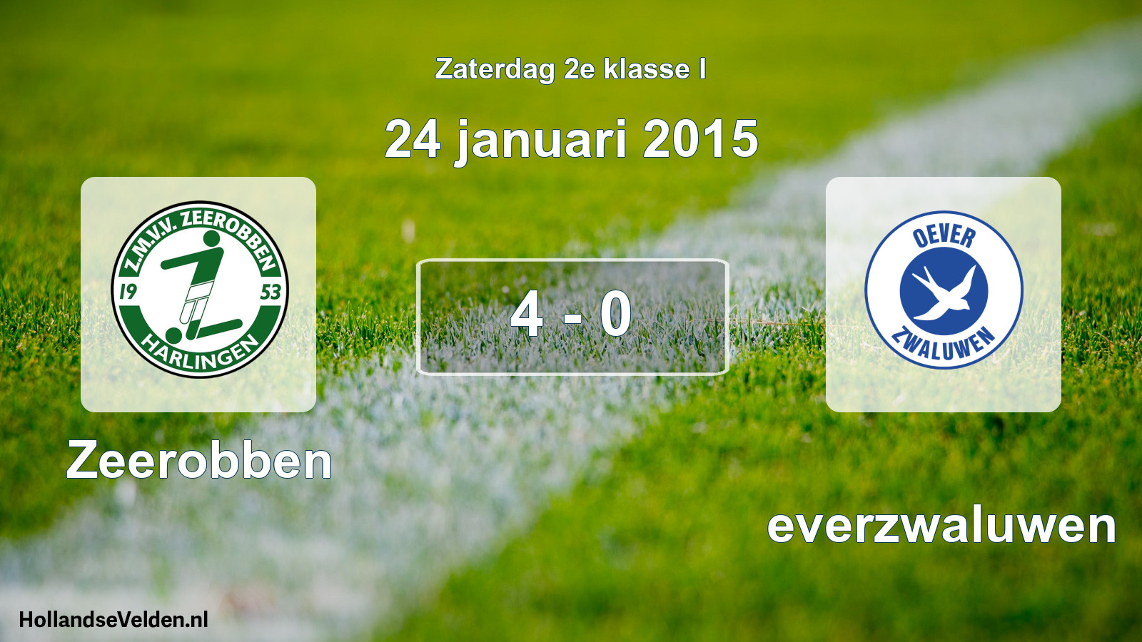 Total number of matches played: Zeerobben - Oeverzwaluwen 4 - 0 (24 January 2015)