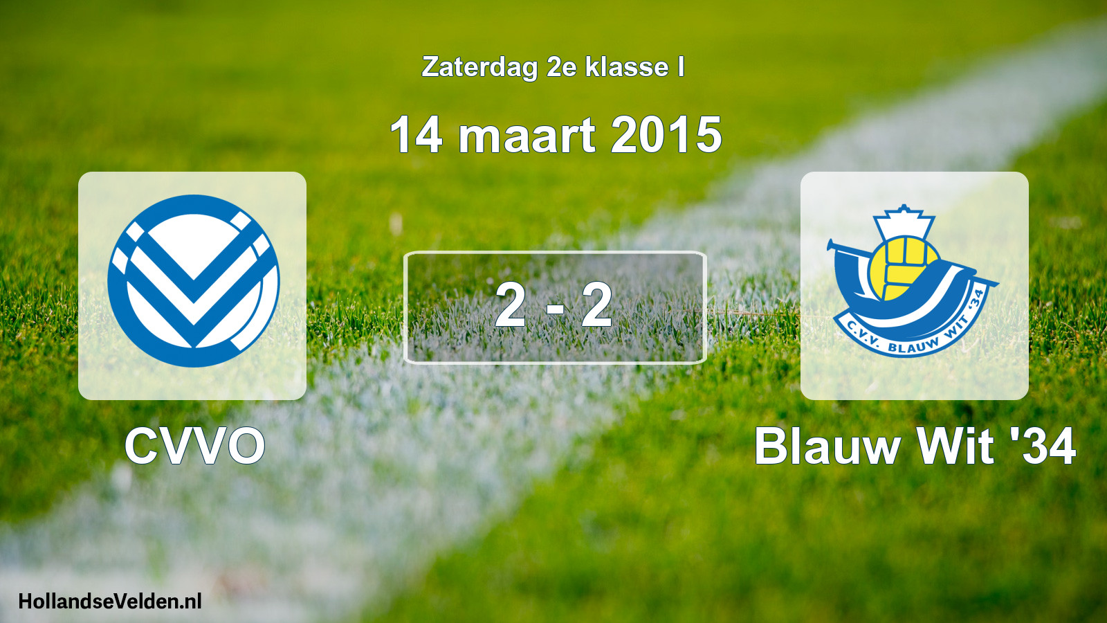 Total number of matches played: CVVO - Blauw Wit '34 2 - 2 (14 March 2015)