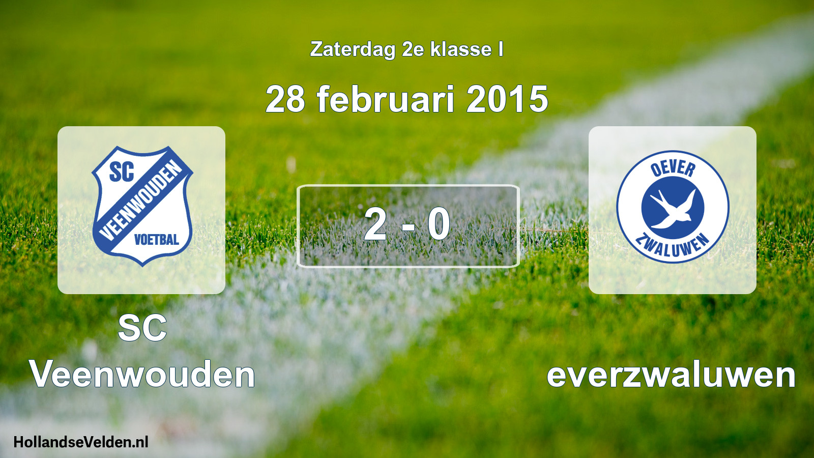Total number of matches played: SC Veenwouden - Oeverzwaluwen 2 - 0 (28 February 2015)