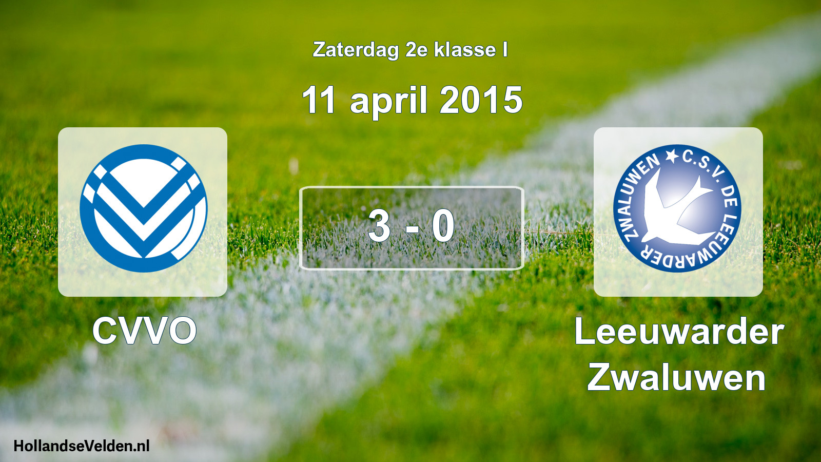 Total number of matches played: CVVO - Leeuwarder Zwaluwen 3 - 0 (11 April 2015)
