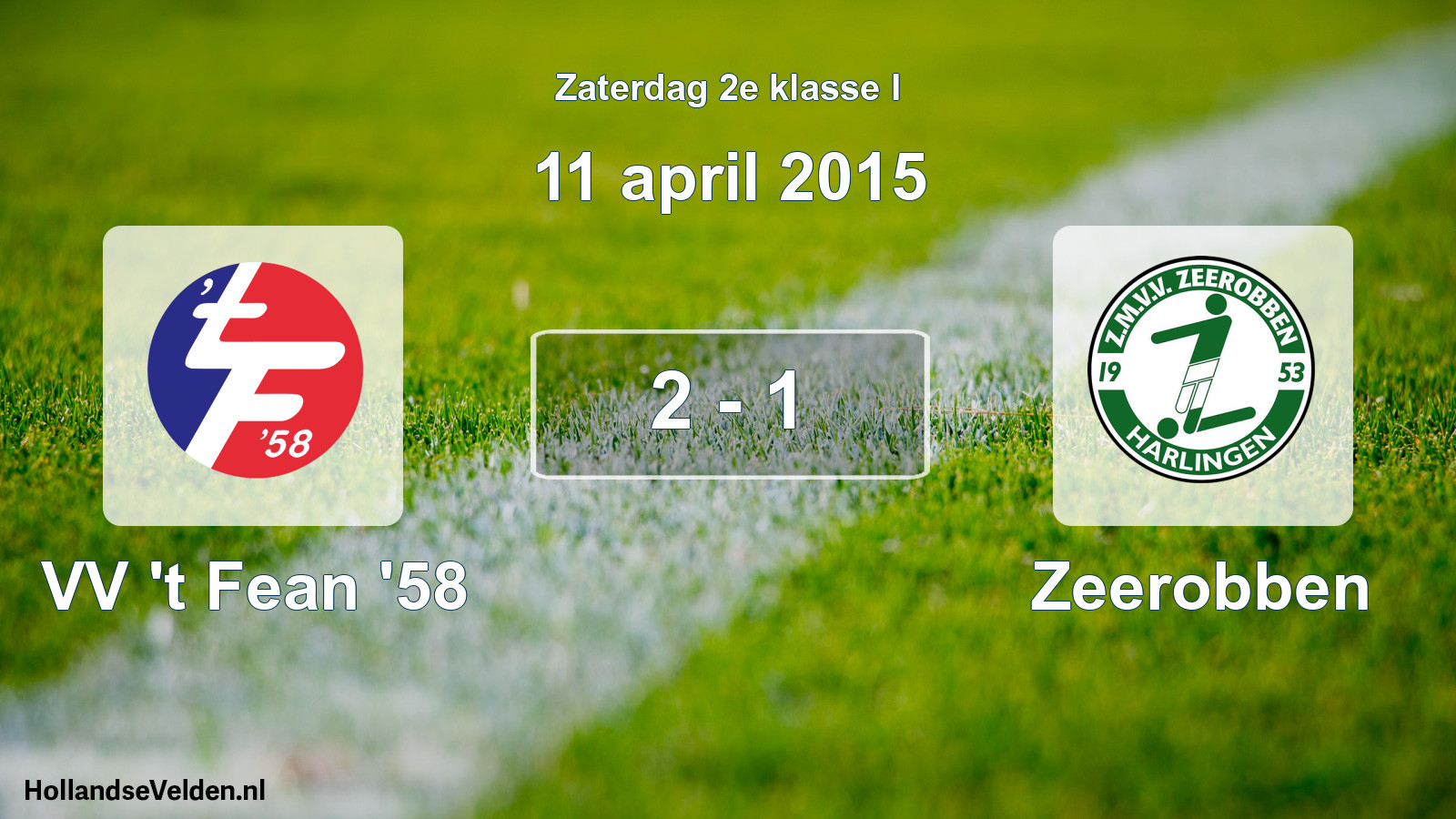 Total number of matches played: VV 't Fean '58 - Zeerobben 2 - 1 (11 April 2015)