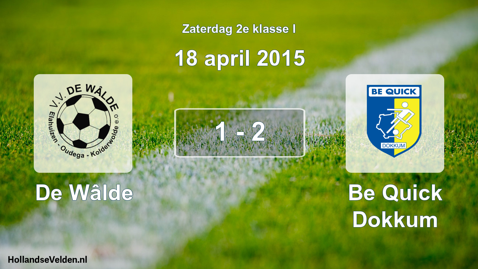 Total number of matches played: De Wâlde - Be Quick Dokkum 1 - 2 (18 April 2015)