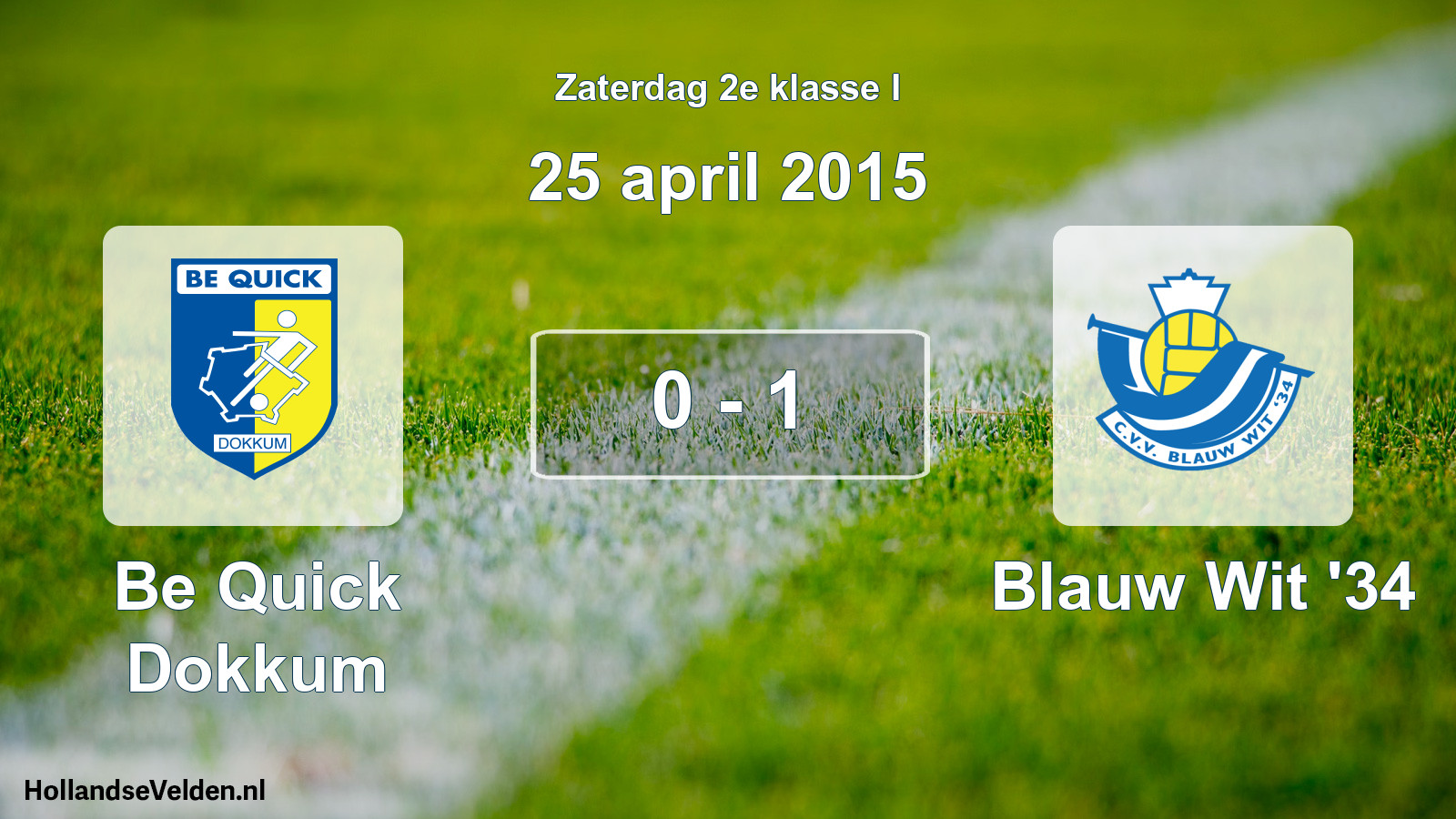 Total number of matches played: Be Quick Dokkum - Blauw Wit '34 0 - 1 (25 April 2015)