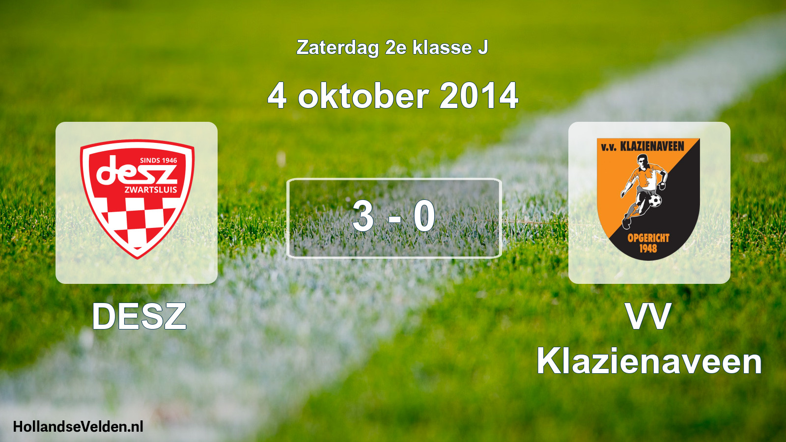 Total number of matches played: DESZ - VV Klazienaveen 3 - 0 (4 October 2014)