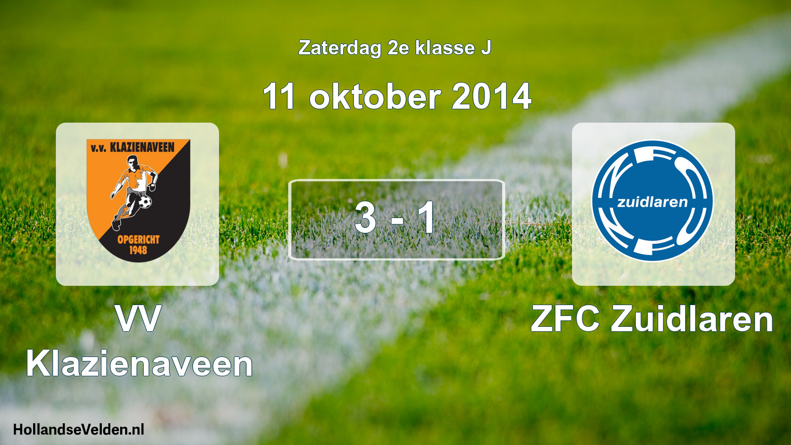 Total number of matches played: VV Klazienaveen - ZFC Zuidlaren 3 - 1 (11 October 2014)