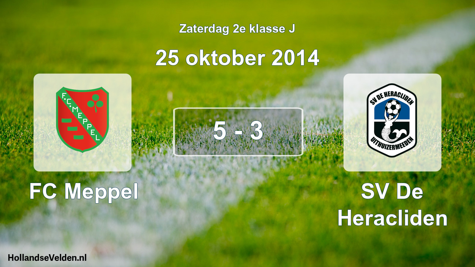 Total number of matches played: FC Meppel - SV De Heracliden 5 - 3 (25 October 2014)