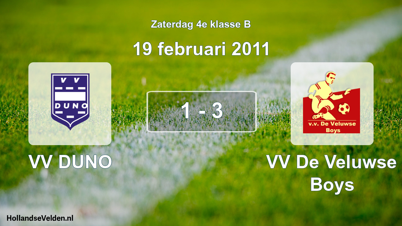 Total number of matches played: VV DUNO - VV De Veluwse Boys 1 - 3 (19 February 2011)