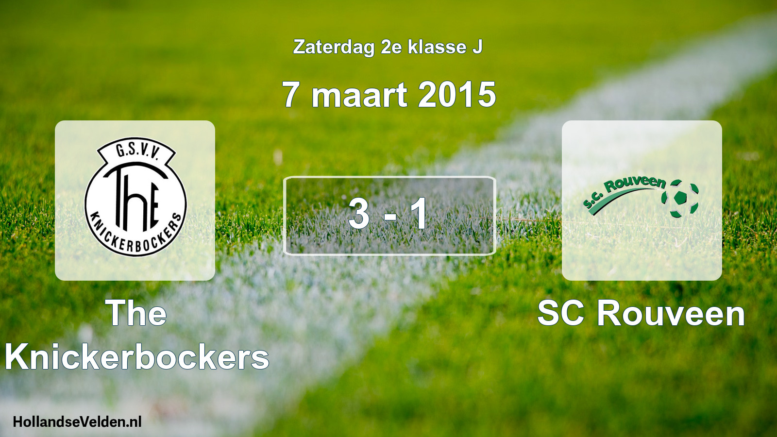 Total number of matches played: The Knickerbockers - SC Rouveen 3 - 1 (7 March 2015)