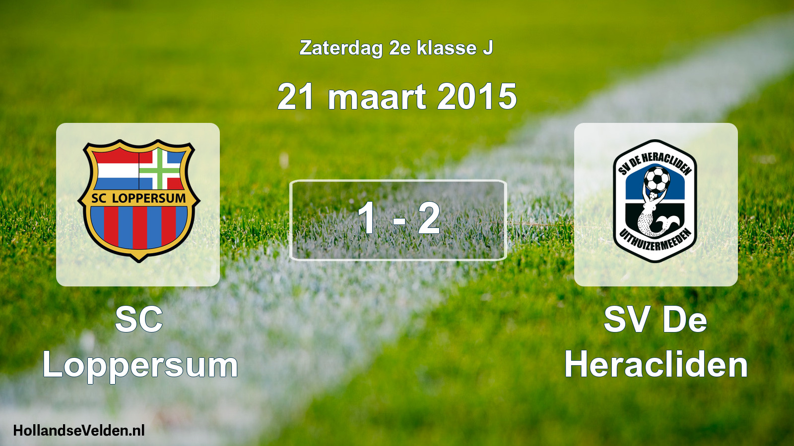 Total number of matches played: SC Loppersum - SV De Heracliden 1 - 2 (21 March 2015)