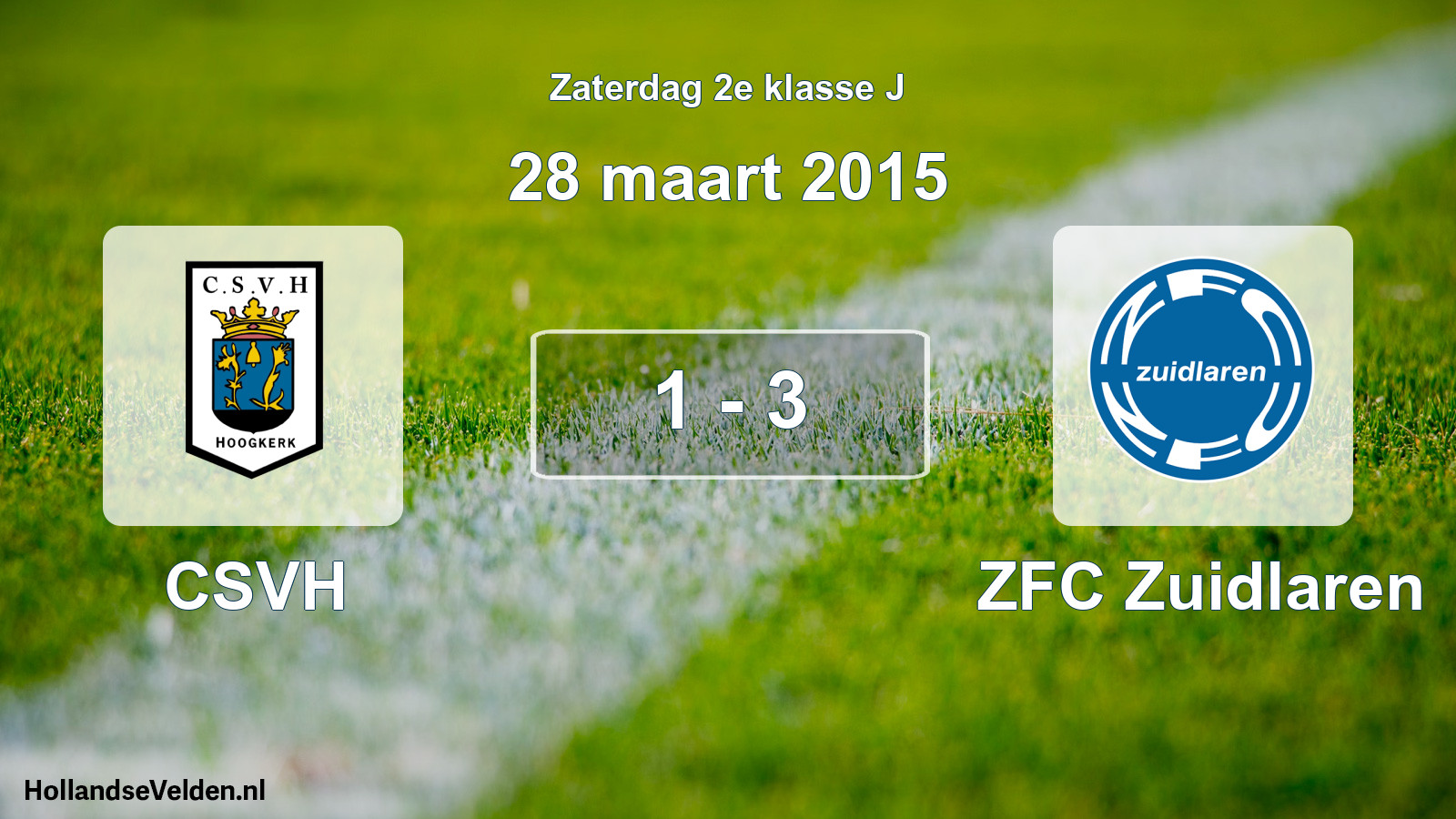 Total number of matches played: CSVH - ZFC Zuidlaren 1 - 3 (28 March 2015)