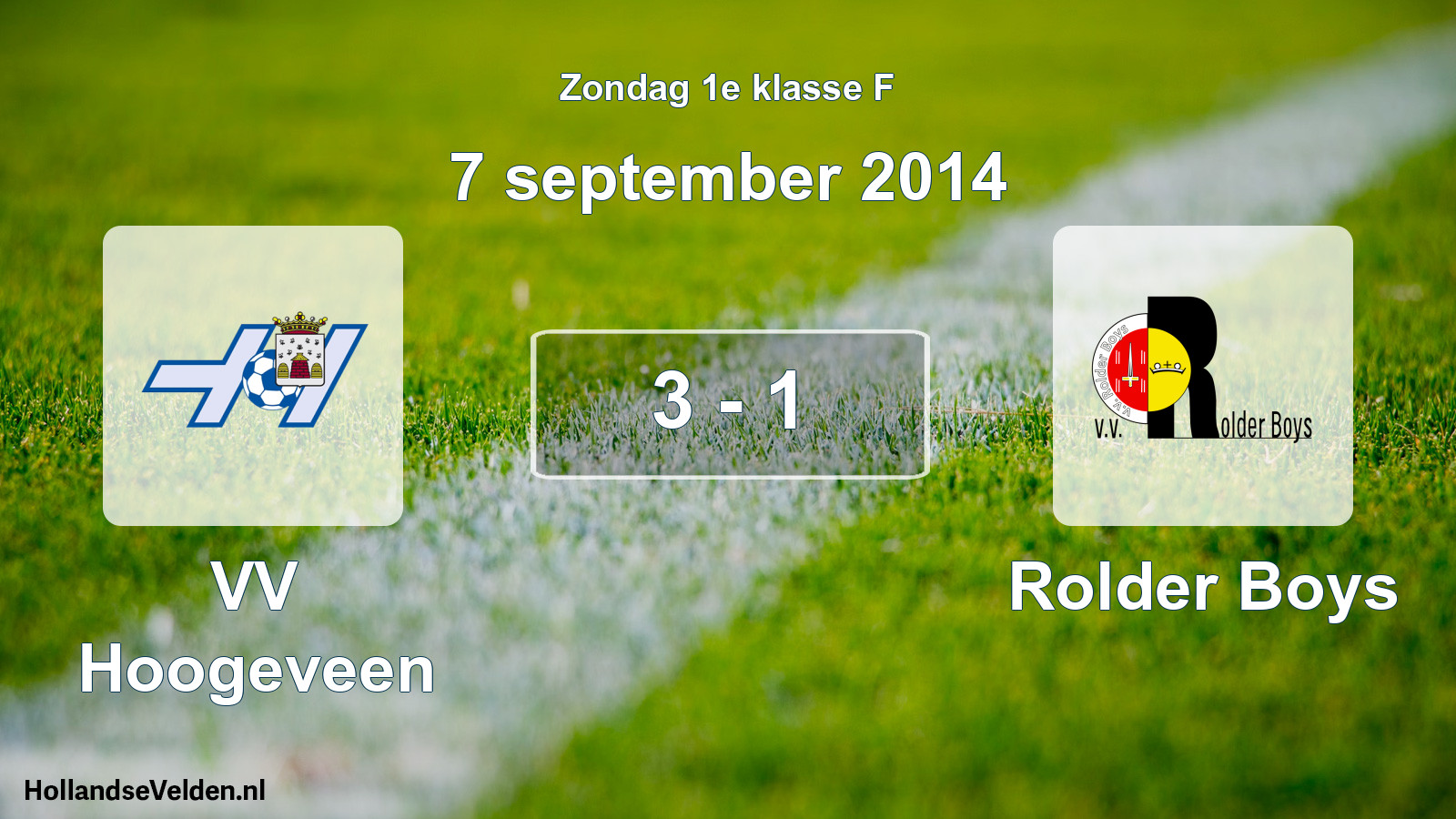 Total number of matches played: VV Hoogeveen - Rolder Boys 3 - 1 (7 September 2014)