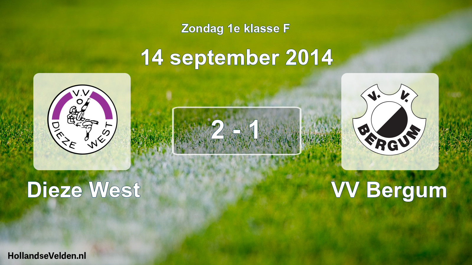 Total number of matches played: Dieze West - VV Bergum 2 - 1 (14 September 2014)