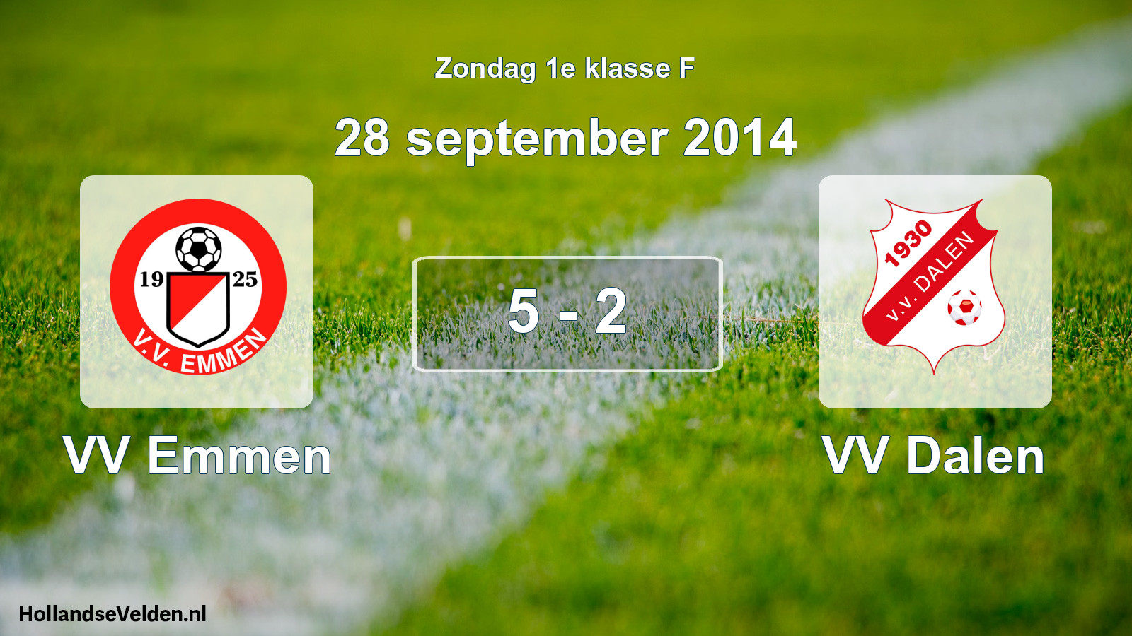 Total number of matches played: VV Emmen - VV Dalen 5 - 2 (28 September 2014)
