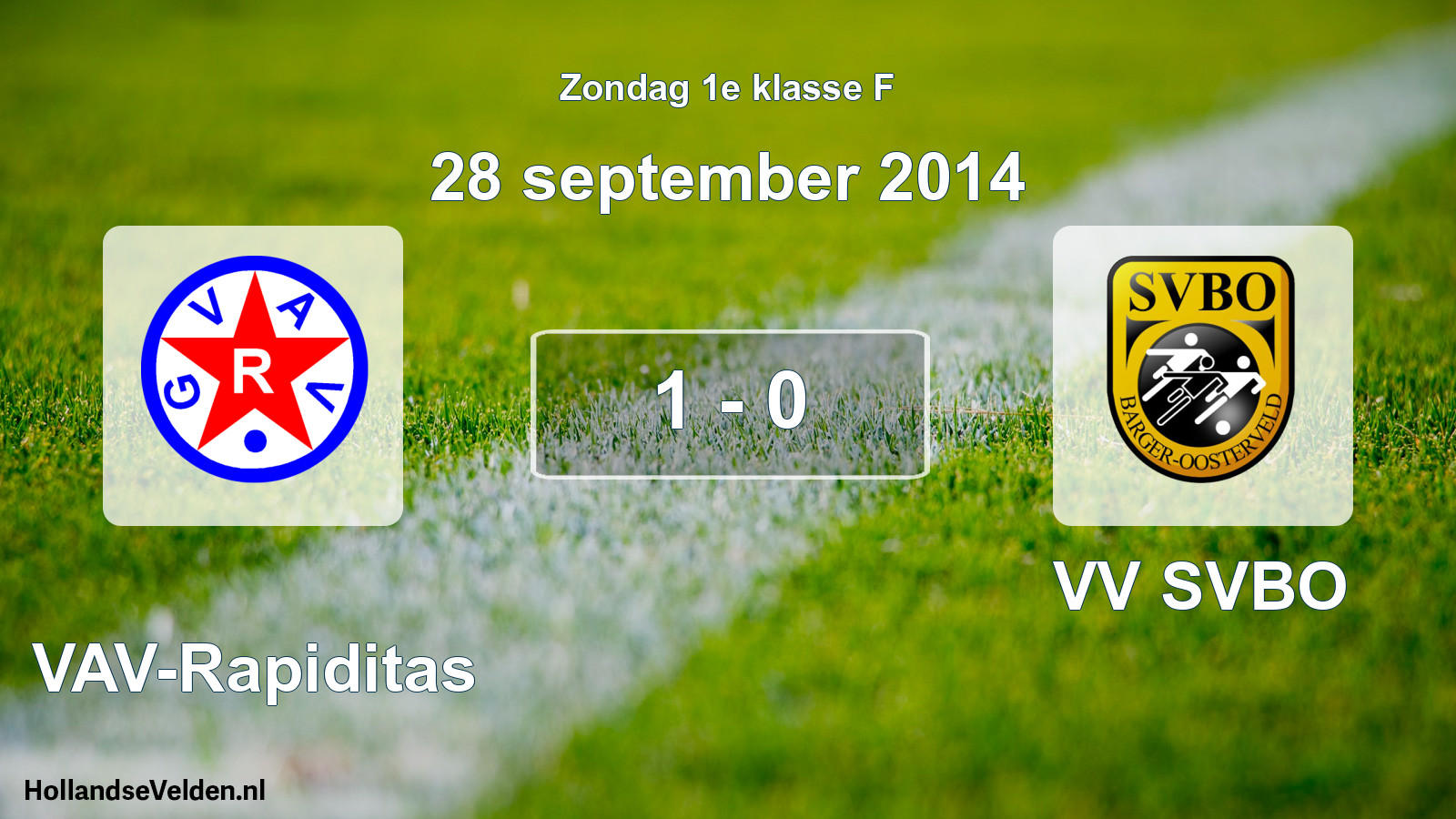 Total number of matches played: GVAV-Rapiditas - VV SVBO 1 - 0 (28 September 2014)