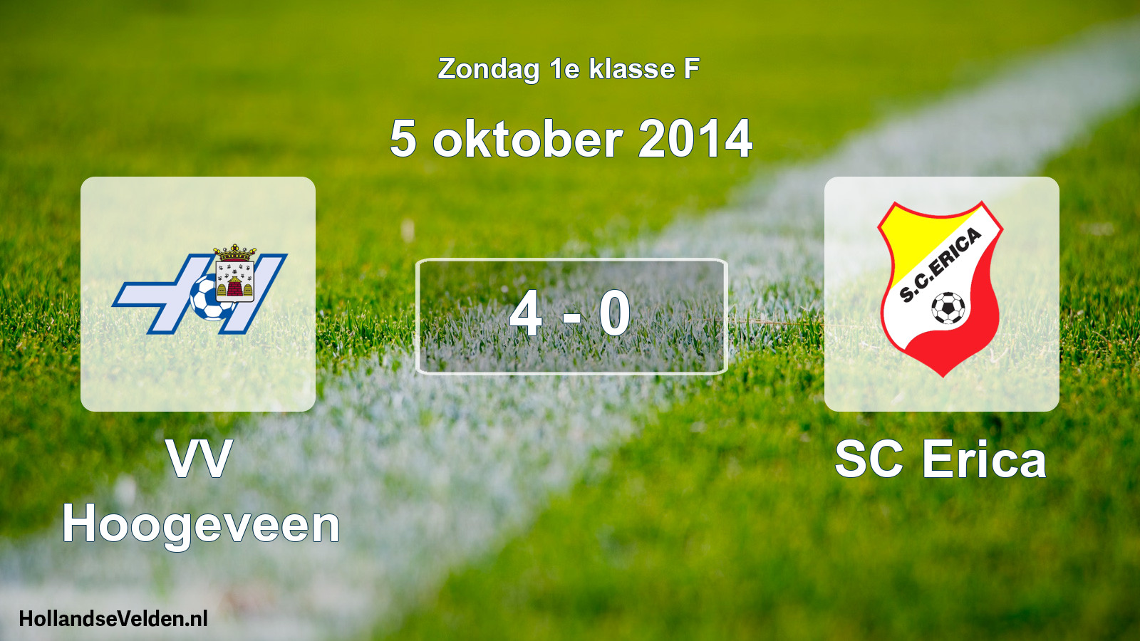 Total number of matches played: VV Hoogeveen - SC Erica 4 - 0 (5 October 2014)