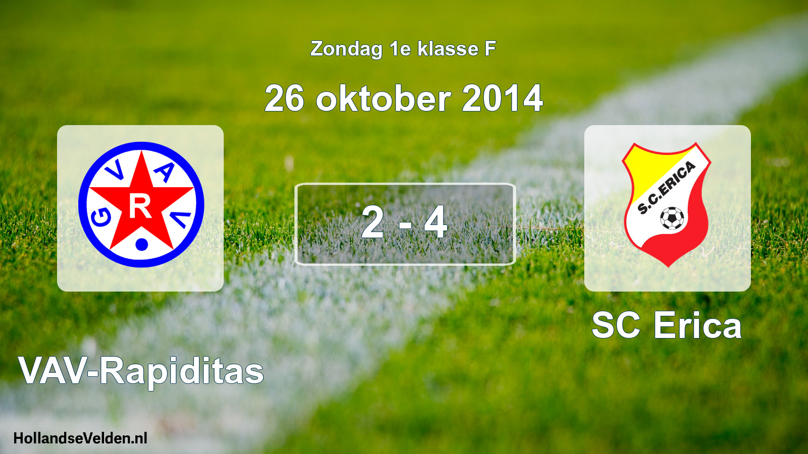 Total number of matches played: GVAV-Rapiditas - SC Erica 2 - 4 (26 October 2014)