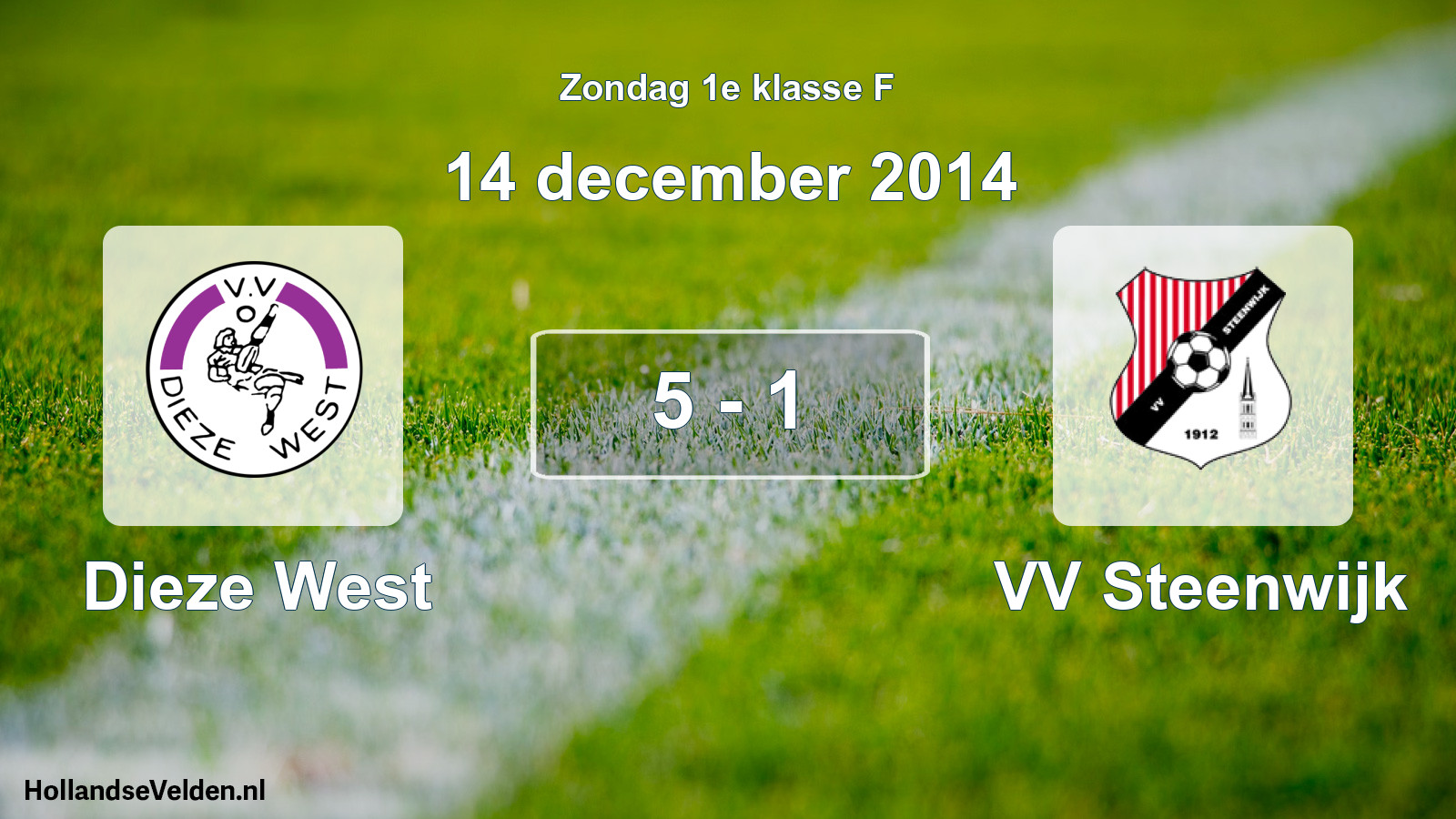 Total number of matches played: Dieze West - VV Steenwijk 5 - 1 (14 December 2014)