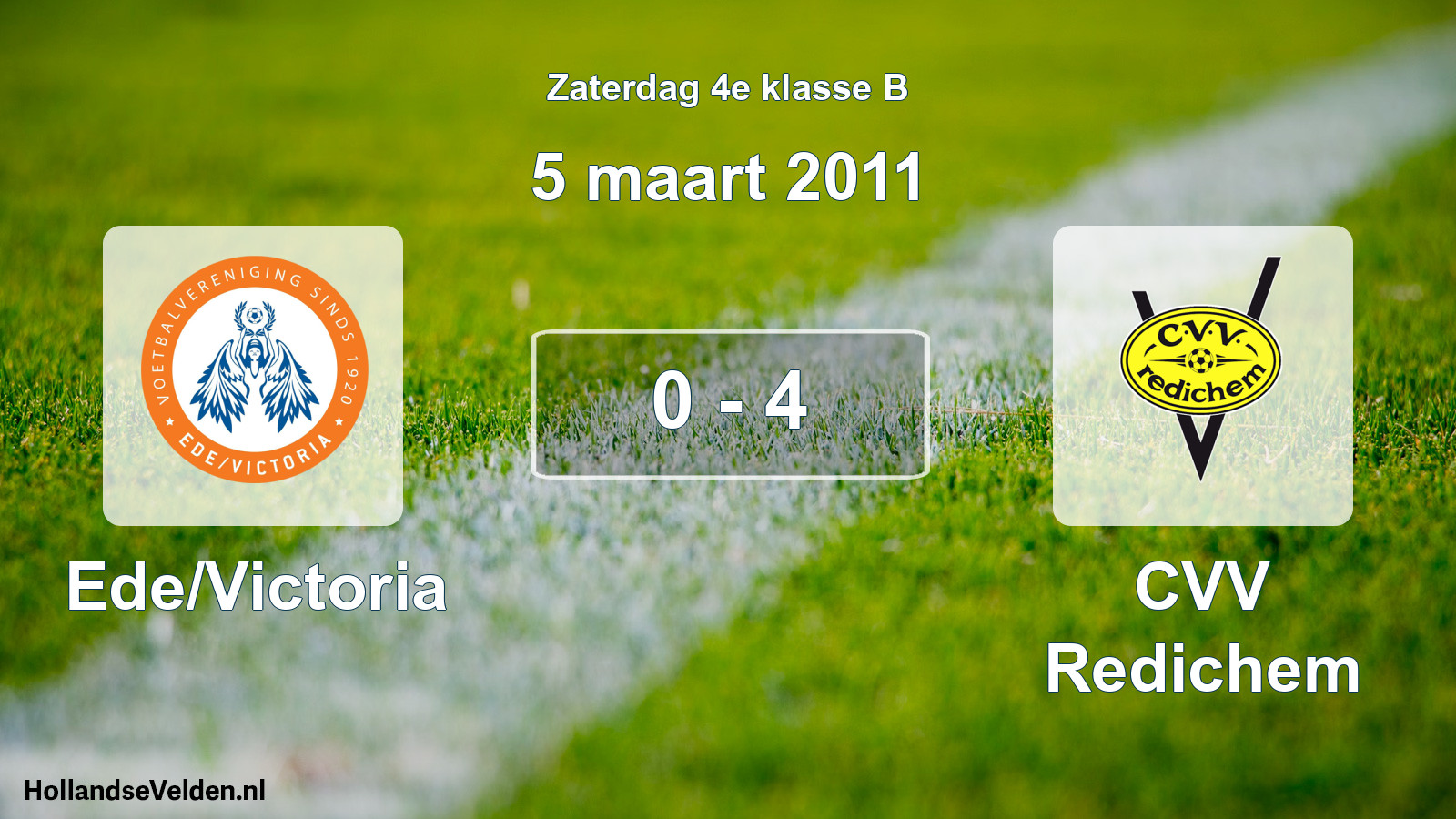 Total number of matches played: Ede/Victoria - CVV Redichem 0 - 4 (5 March 2011)