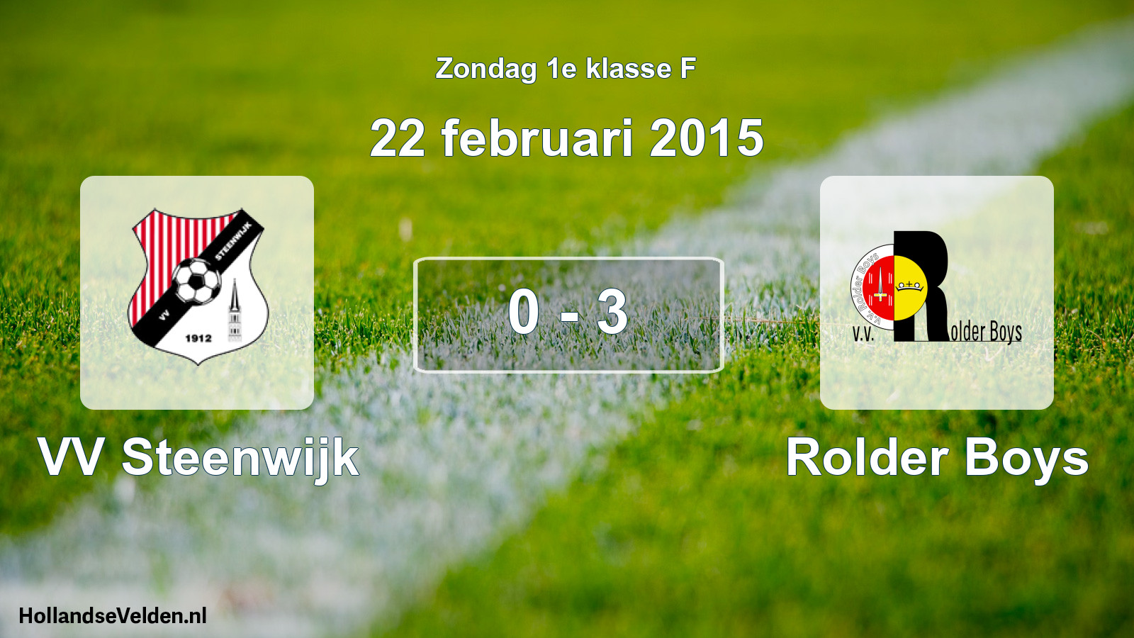 Total number of matches played: VV Steenwijk - Rolder Boys 0 - 3 (22 February 2015)