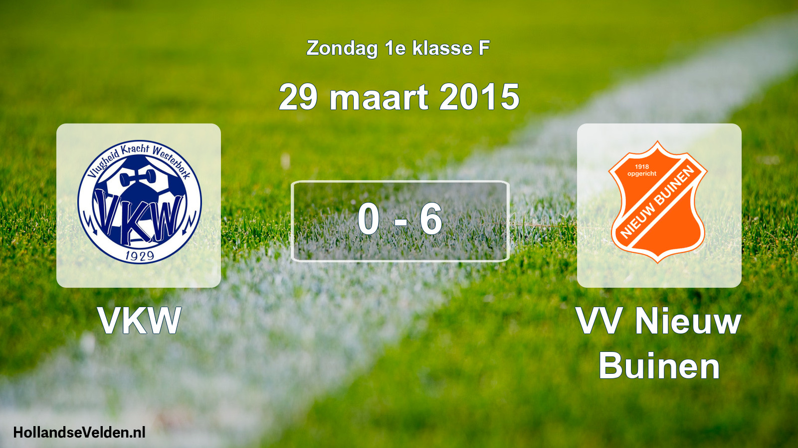 Total number of matches played: VKW - VV Nieuw Buinen 0 - 6 (29 March 2015)