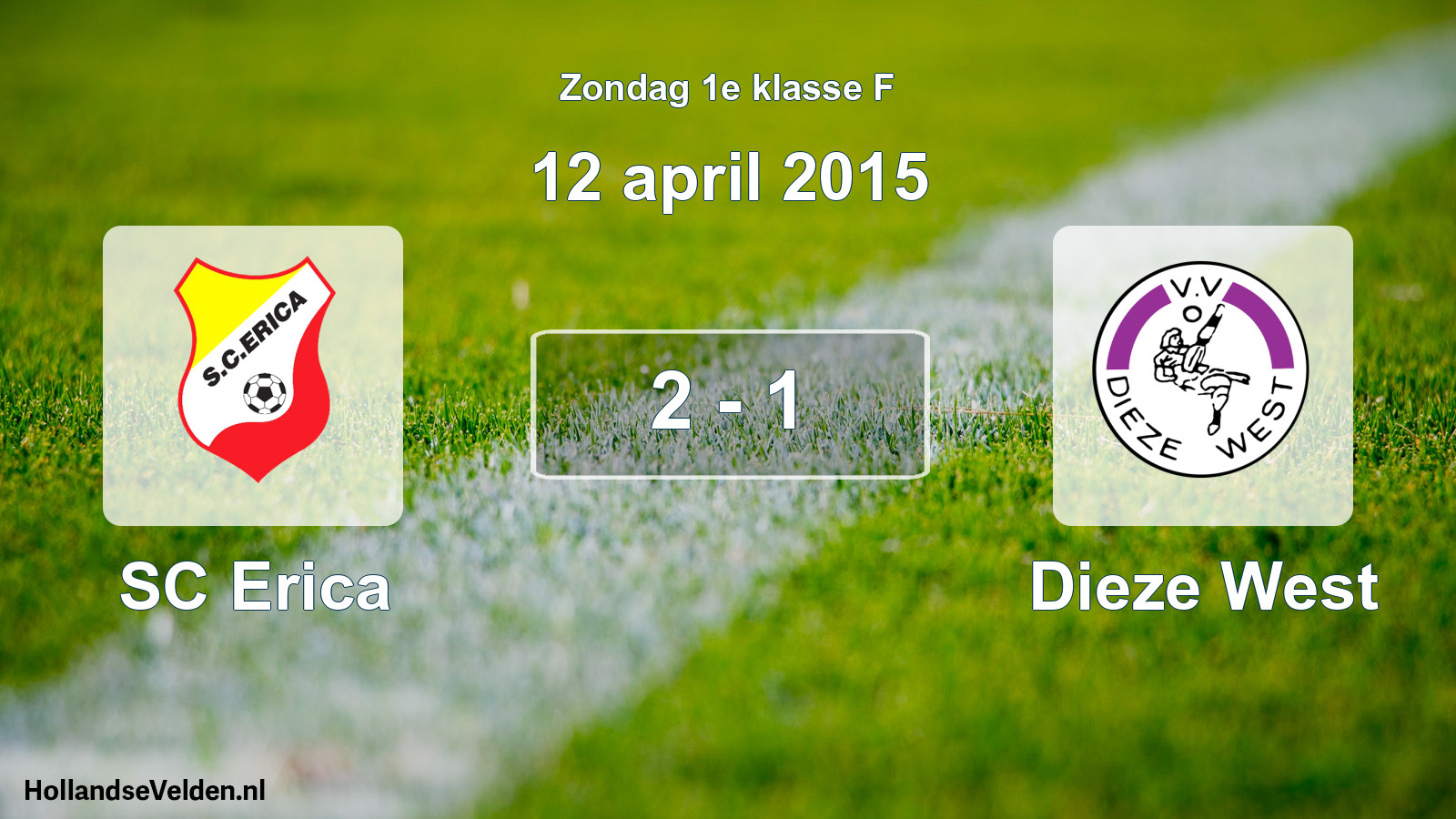 Total number of matches played: SC Erica - Dieze West 2 - 1 (12 April 2015)