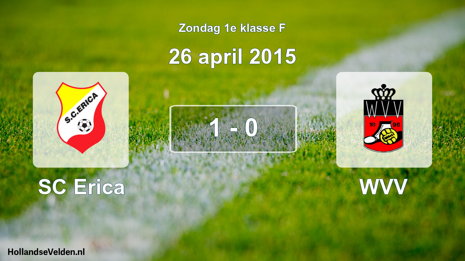Total number of matches played: SC Erica - WVV 1 - 0 (26 April 2015)