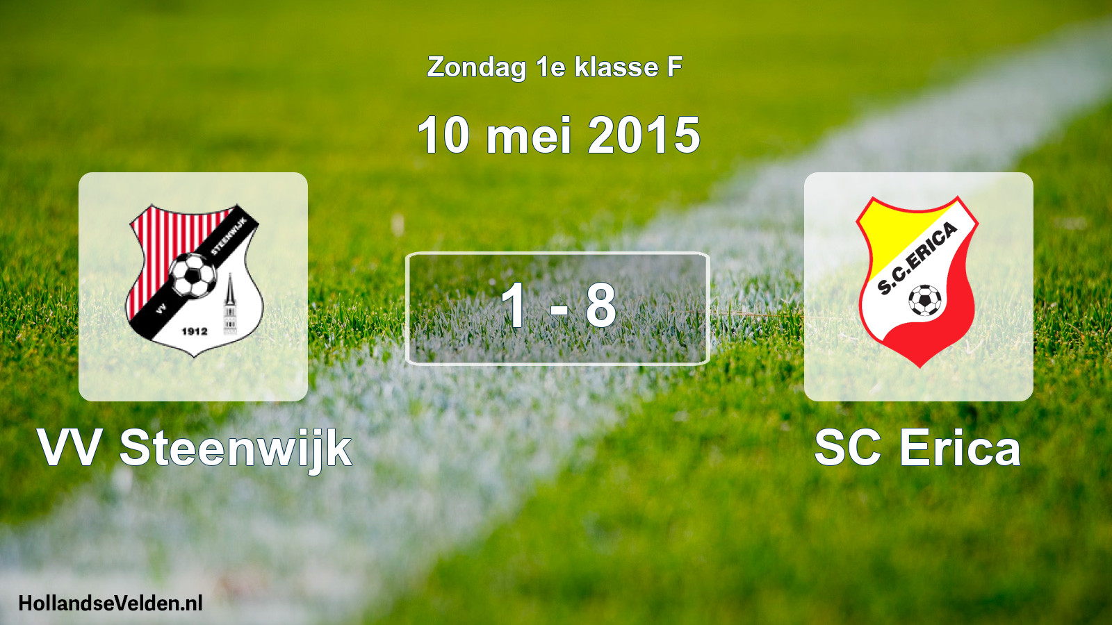 Total number of matches played: VV Steenwijk - SC Erica 1 - 8 (10 May 2015)