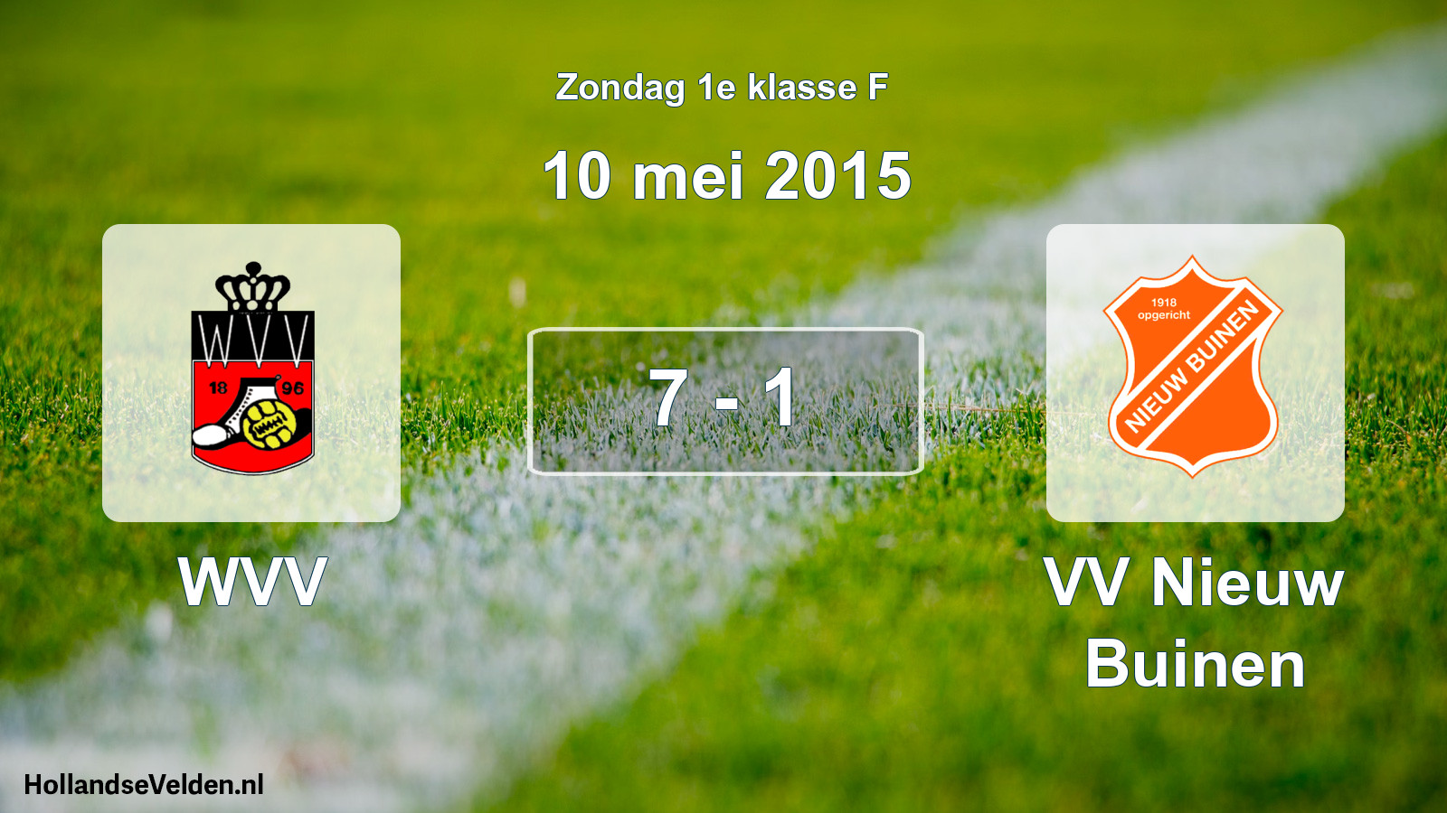 Total number of matches played: WVV - VV Nieuw Buinen 7 - 1 (10 May 2015)